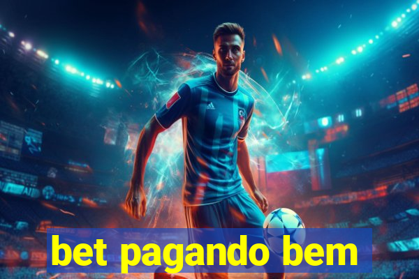 bet pagando bem